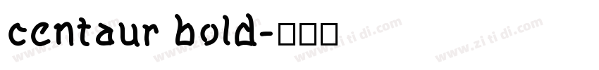 centaur bold字体转换